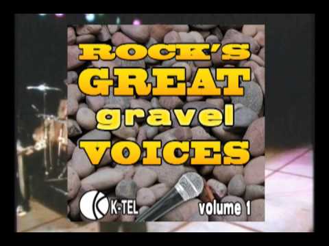 K-tel presents Rock's Great Gravel Voices