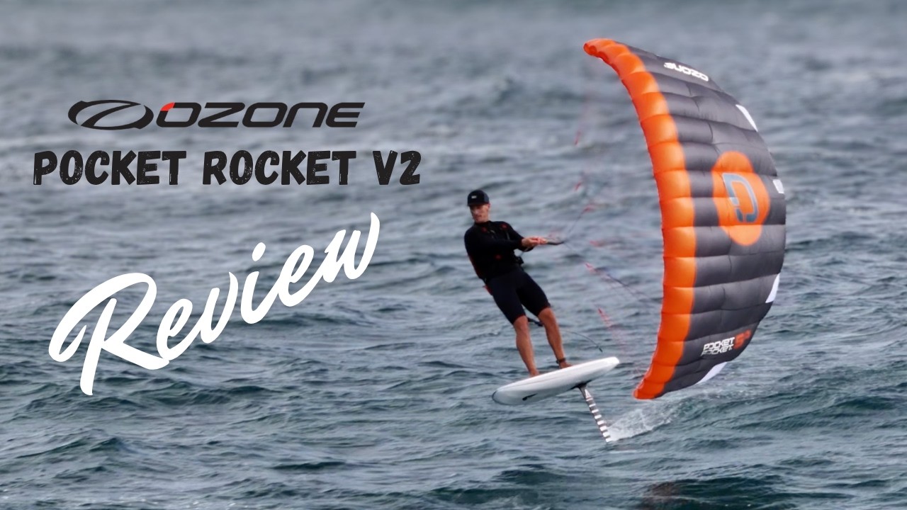 Ozone Pocket Rocket V2 testee par Hydro Gav - miniature de sa video review