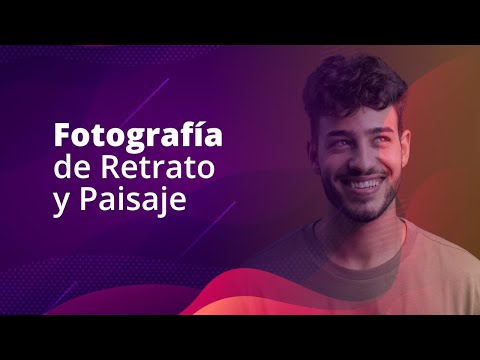 Sesión 4 - Fotografía de retrato y paisaje