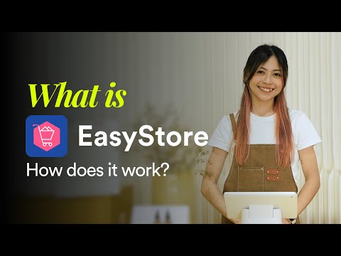 EasyStore: Unified Commerce