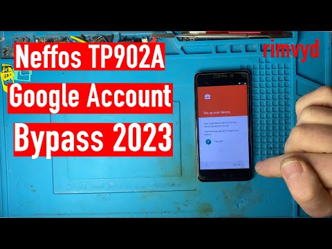 Neffos TP902A Google Account bypass