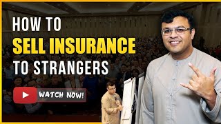 How To Sell Insurance To Stranger? | Insurance Concept Presentation | Dr. Sanjay Tolani