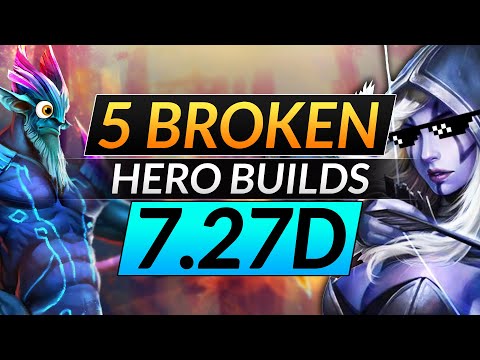 5 NEW Hero BUILDS That are BROKEN in PATCH 7.27D - ABUSE for FREE MMR - Dota 2 Meta Guide