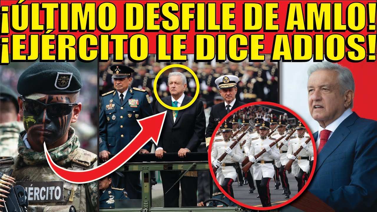 ¡HASTA SIEMPRE COMANDANTE! CADETES CON HONORES GRITAN SU NOMBRE! ÚLTIMO DESFILE MILITAR DE AMLO!