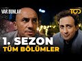 Var Bunlar 1 Sezon Tüm Bölümler