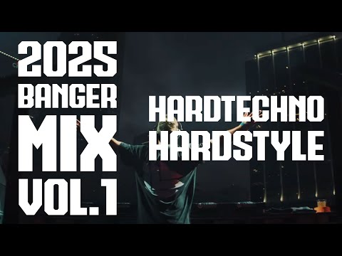 2025 Banger MIX  Vol.1 | A Journey To The  HARDTECHNO & HARDSTYLE |  (Mixed and Edited by MR.BOGI)