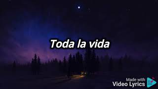 Emmanuel - Toda La Vida [Letra]