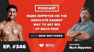 Mark Rippetoe on the Absolute Easiest Way to Get Rid of Back Pain