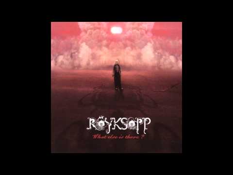 Röyksopp - What Else Is There (Thin White Duke Mix) HQ 1080