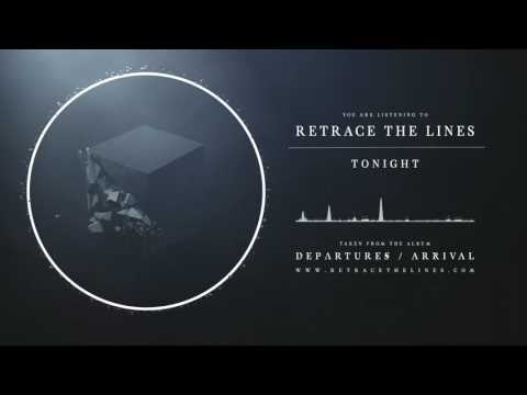 Retrace The Lines - Tonight (Official Audio)
