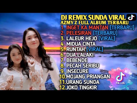 INGET KA MANTAN X PELESIRAN X LALEUR HEJO - AZMY Z FT IMP ID FULL ALBUM