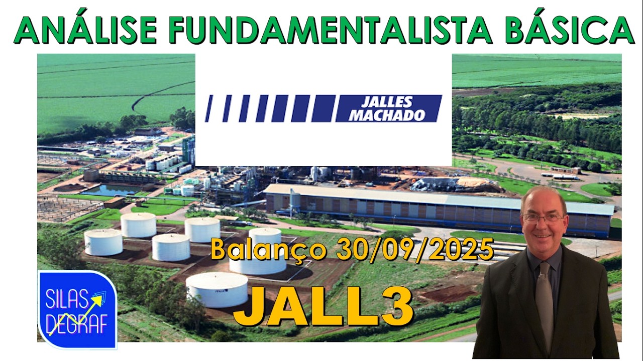 JALL3 - JALLES MACHADO S/A. ANÁLISE FUNDAMENTALISTA BÁSICA. PROF. SILAS DEGRAF. BALANÇO 31/12/25