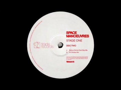 Space Manoeuvres - Stage One (DJ Orkidea Mix) [Tirade Records 2004]