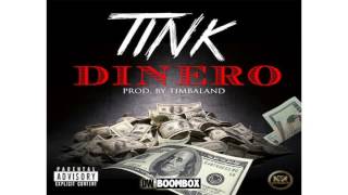 Tink - Dinero  (Produced by Timbaland)