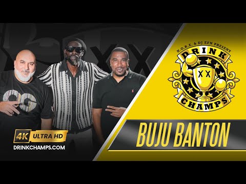 Buju Banton ⚡️DRINK CHAMPS | Full Episode in 4k Ultra HD! 🏆