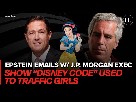 EP 396: EPSTEIN EMAILS WITH J.P. MORGAN EXEC RELEASED SHOWING “DISNEY CODE” USED TO TRAFFIC GIRLS