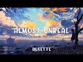 Almost Unreal - Roxette [Lyrics]