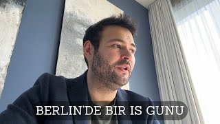 Berlin'de Bir İş Günü - Vlog