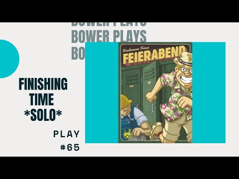 Bower Plays #65: Finishing Time *Solo*