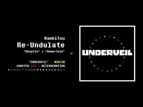 20. Kankitsu - Re-Undulate | UNDERVEIL