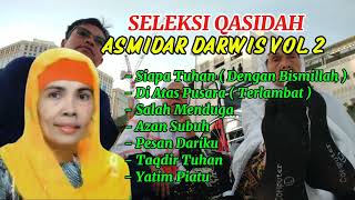 Download lagu SELEKSI QASIDAH ASMIDAR DARWIS VOL. 2 mp3 Download lagu SELEKSI QASIDAH ASMIDAR DARWIS VOL. 2 mp3