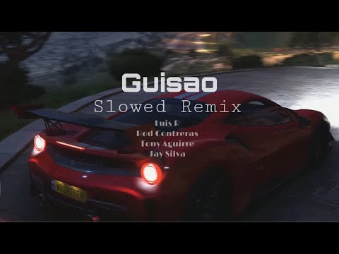 Guisao - Luis R Conriquez x Rod Contreras x Tony Aguirre x Jay Silva ( slowed + letra )