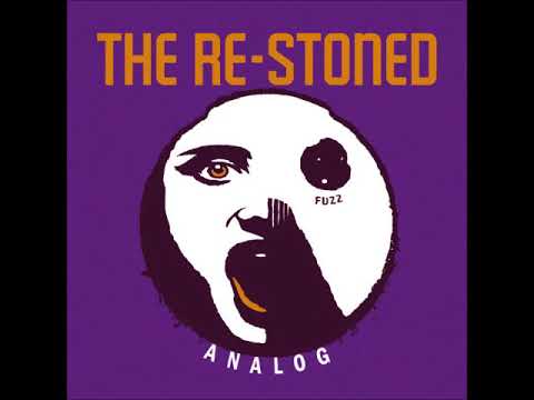 The Re-Stoned - Analog (Full Album 2011)
