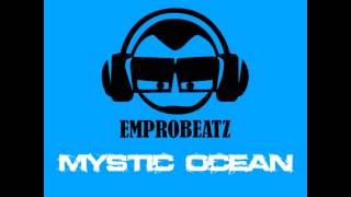 Empro Beatz - Mystic Ocean