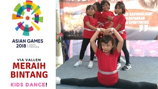 Download lagu KEREN!! Via Vallen Meraih Bintang - KIDS Dance! Song Asian Games 2018 mp3 Download lagu KEREN!! Via Vallen Meraih Bintang - KIDS Dance! Song Asian Games 2018 mp3