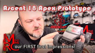 Redcat Ascent 18 Apex Pre-Production Sample Feedback "review". (Recorded in February)