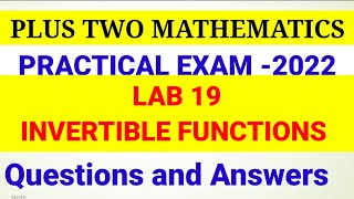 Plus Two Maths Practical Exam 2022 Maths Lab 19 Invertible Functions in Malayalam