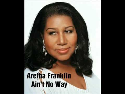 download lagu mp3 mp4 Aretha Ain T No Way Lyrics, download lagu Aretha Ain T No Way Lyrics gratis, unduh video klip Aretha Ain T No Way Lyrics