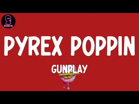 Gunplay - PYREX POPPIN (feat. Rick Ross) (lyrics)