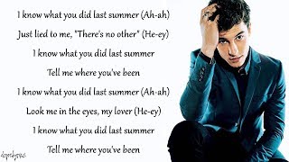 I Know What You Did Last Summer - Shawn Mendes, Camila Cabello (Lyrics)