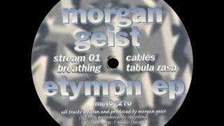 Morgan Geist - Breathing [Metamorphic Recordings]