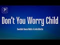 Swedish House Mafia ft. John Martin - Don't You Worry Child