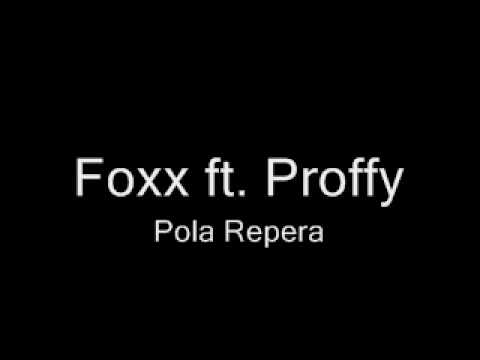 Foxx ft. Proffy - Pola Repera