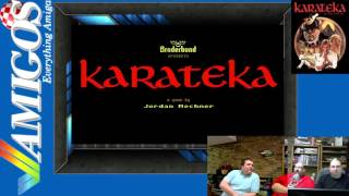 Amigos Amiga Livestream 40 - Karateka