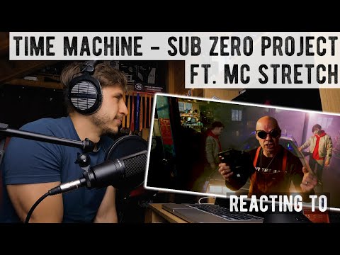 Sub Zero Project ft. MC Stretch - Time Machine [Mi Reacción Como Ingeniero de Sonido y Personal]