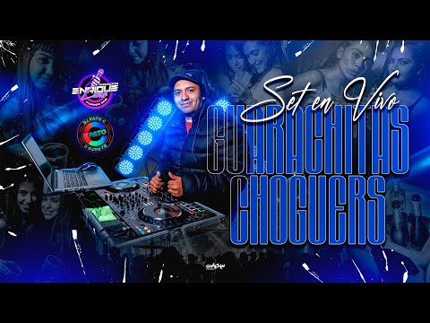 SET EN VIVO - GUARACHITAS & CHOGUERS 2025 - DJ PATO C & ENRIQUE LUNA