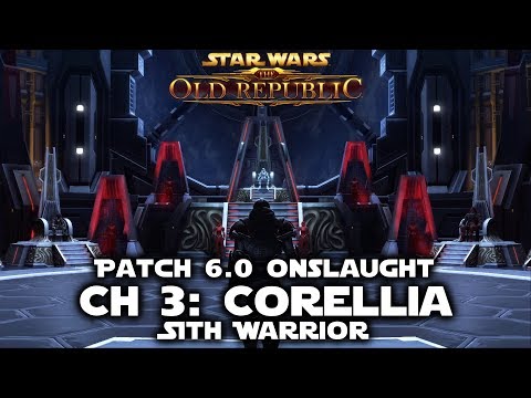 SWTOR: Onslaught - Ch 3: Corellia - Sith Warrior