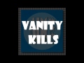 Vanity Kills (Extended) by A B C REMASTERED
