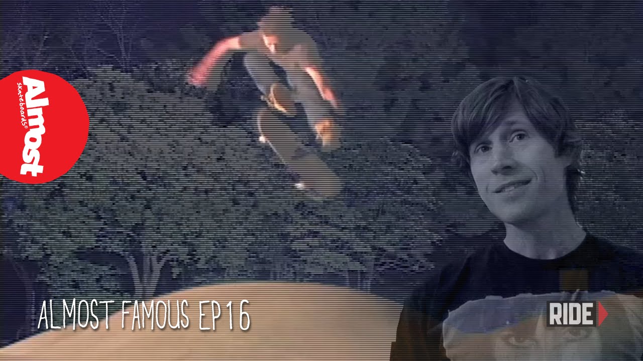 RIDE CHANNEL - ALMOST FAMOUS EP. 16 - RODNEY MULLEN, LEWIS MARNELL & MORE - VX THROWBACK