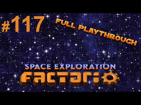 Part 117, where we finally build Naquium Hauler ship ! [Factorio Space Exploration Playthrough]