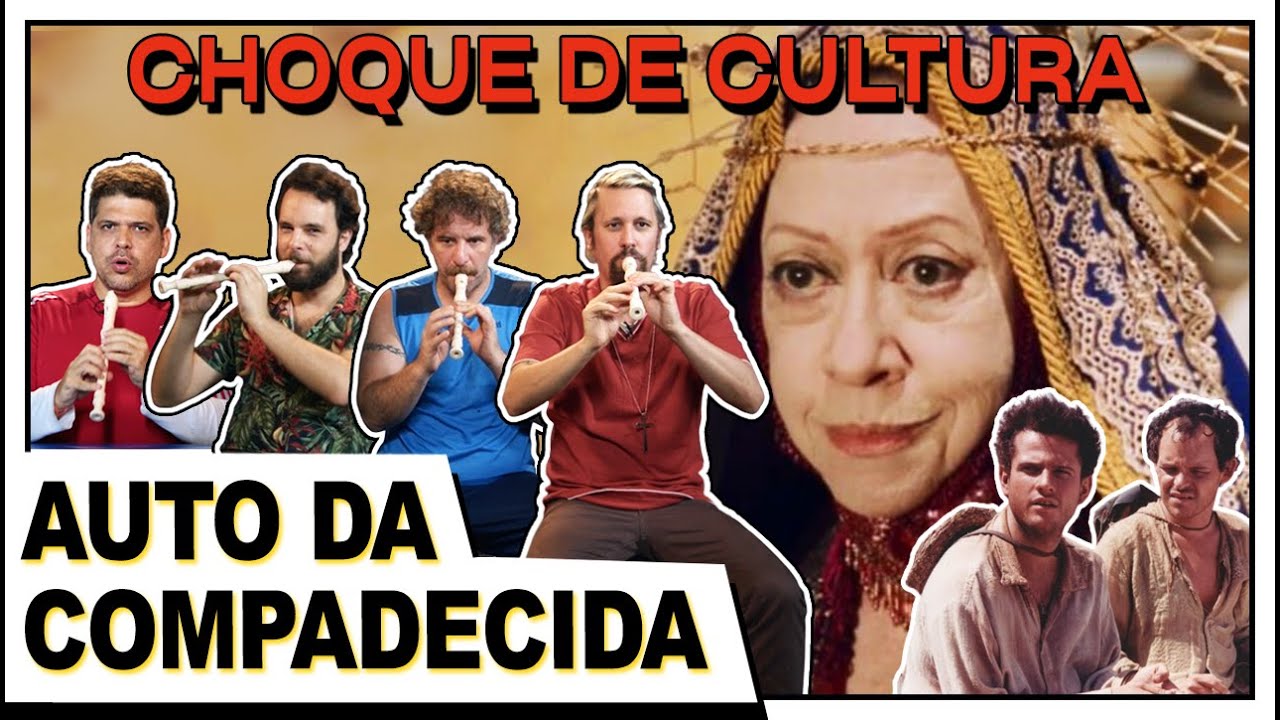 CHOQUE DE CULTURA #68: Auto da Compadecida