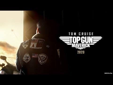 TOP GUN MAVERICK | PHI CÔNG SIÊU ĐẲNG MAVERICK | 26.06.2020