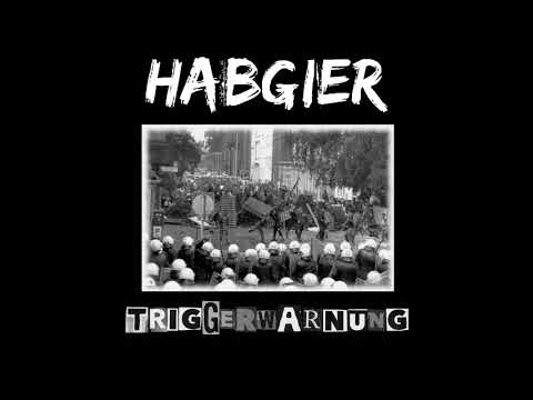 HABGIER // Triggerwarnung ALBUM 2019