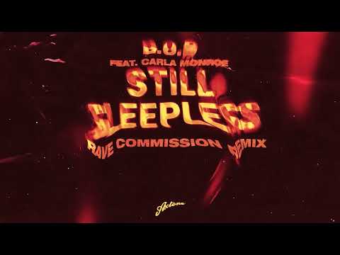 D.O.D feat. Carla Monroe - Still Sleepless (Rave Commission Dub)