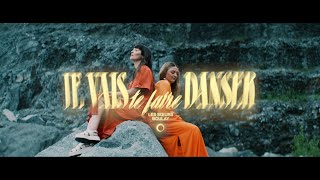 Musik-Video-Miniaturansicht zu Je vais te faire danser Songtext von Les sœurs Boulay