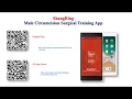 ShangRing Male Circumcision Device Surgical Training Smartphone Application